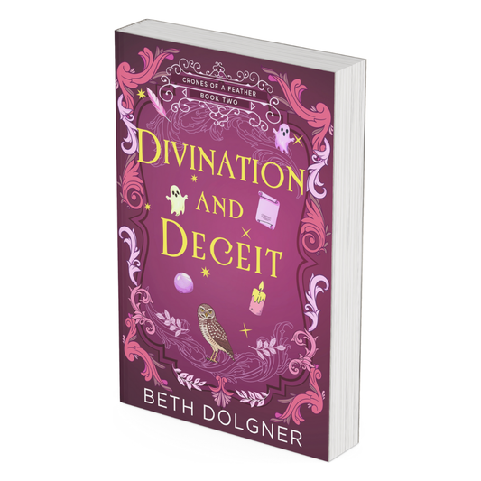 Divination and Deceit (Crones of a Feather Paranormal Cozy Mysteries Book 2)