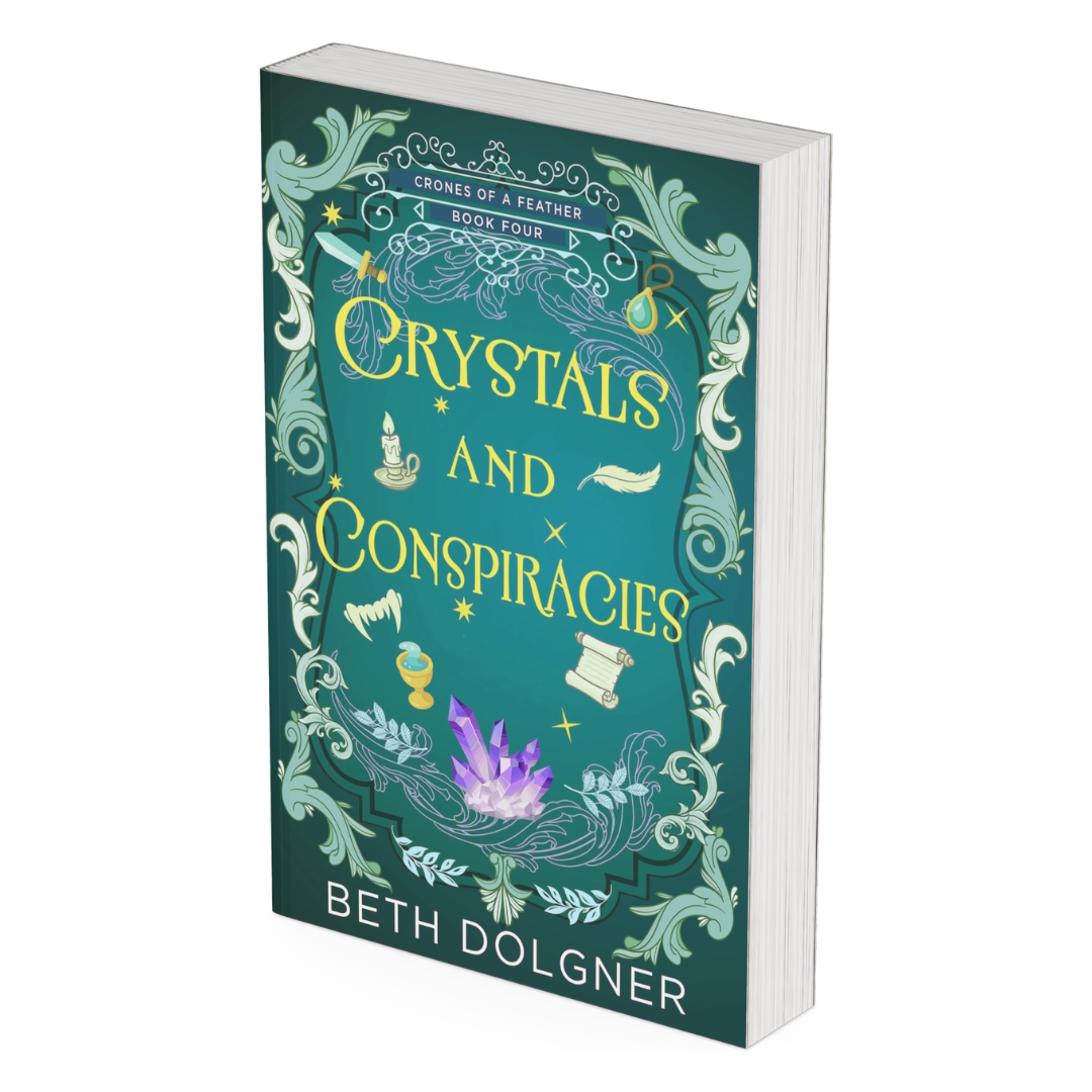 Crystals and Conspiracies (Crones of a Feather Paranormal Cozy Mysteries Book 4)