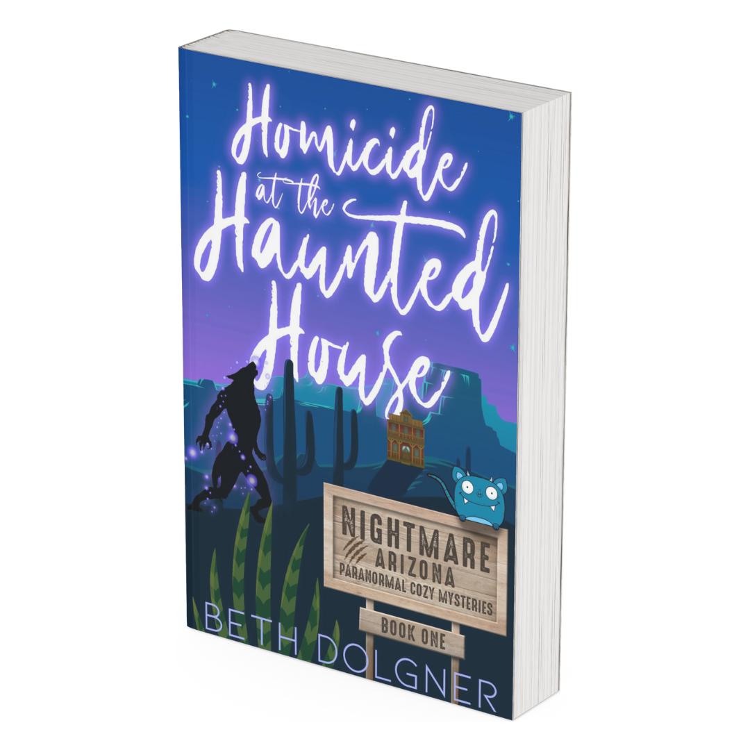 Homicide at the Haunted House (Nightmare, Arizona Paranormal Cozy Mysteries Book 1) Paperback