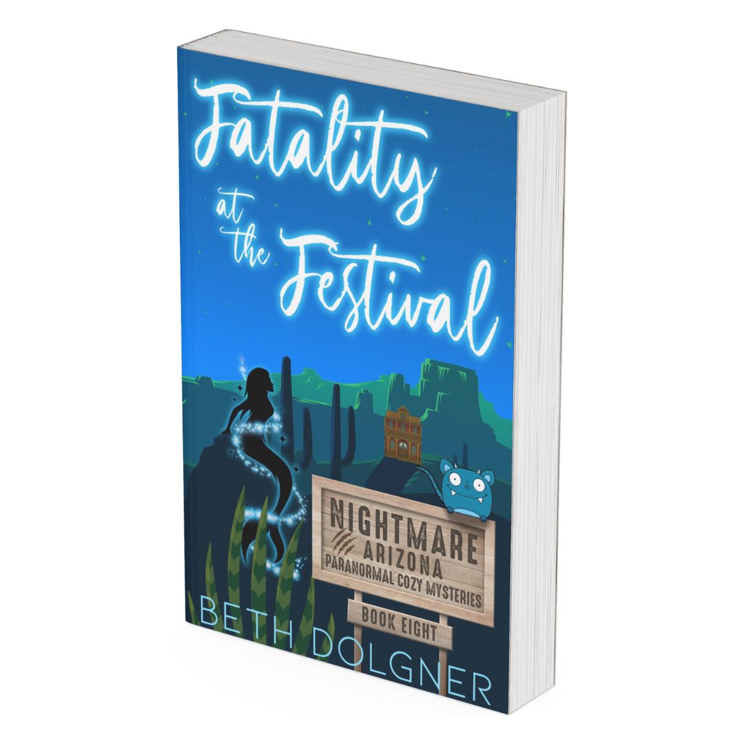 Fatality at the Festival (Nightmare, Arizona Paranormal Cozy Mysteries Book 8) Paperback